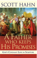 A Father who Keeps His Promises