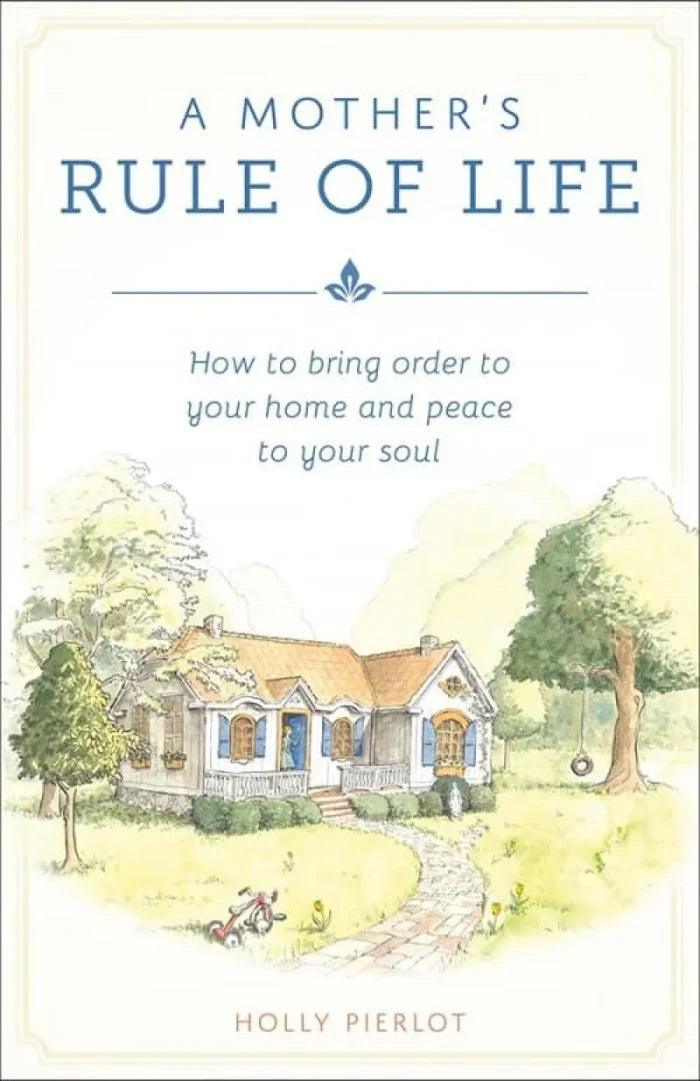 Book cover of 'A Mother's Rule of Life' with a house illustration on a white background