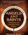 Book cover of 'Angels and Saints' by Elizabeth Klein with decorative elements and text.