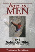 Boys to Men: The Transforming Power of Vitue