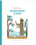 Book cover of 'Brother Francis of Assisi' with illustration of a man and trees on a white background.