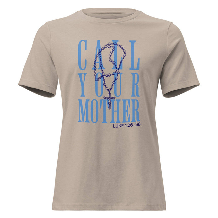 Call Your Mother - Ladies Tee