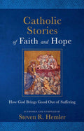 Book cover of 'Catholic Stories of Faith and Hope' with a blue background and illustration of a saint.