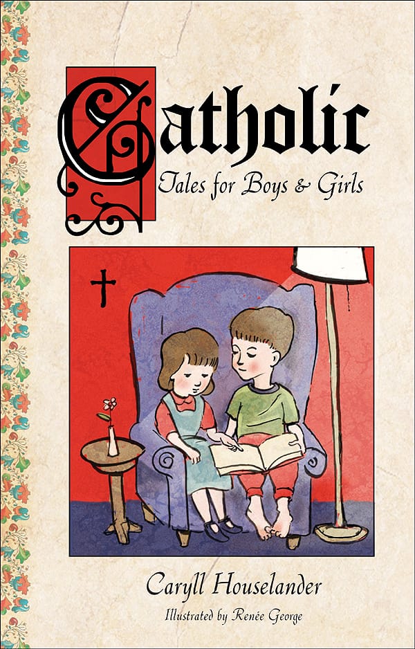 Book cover of 'Catholic Tales for Boys & Girls' with illustration of two children in a chair.
