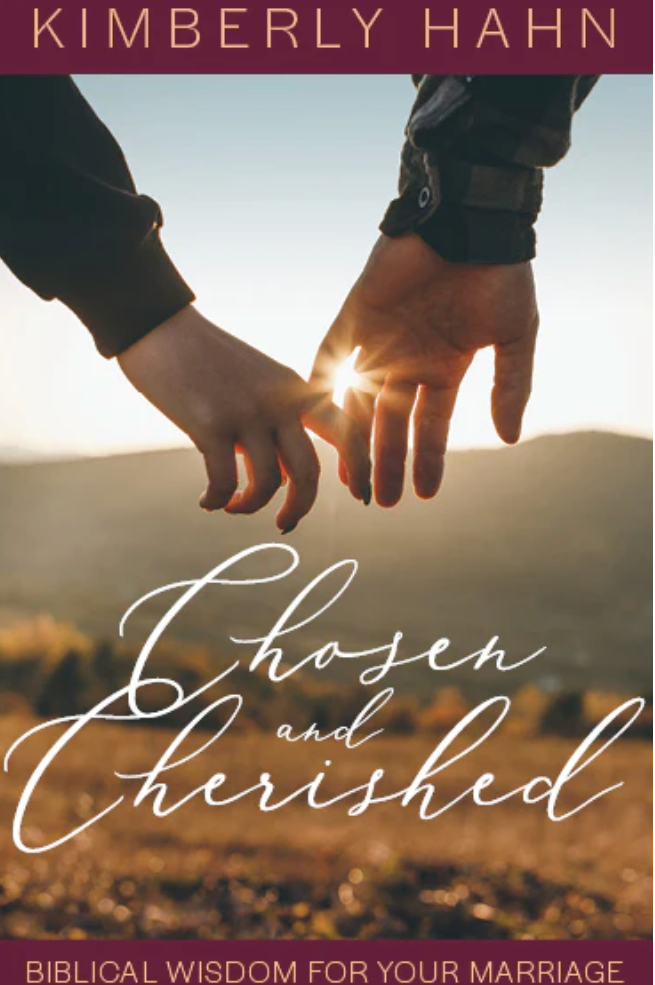 Book cover of 'Chosen and Cherished' by Kimberly Hahn with two hands holding each other against a sunset background.