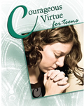 Book cover of 'Courageous Virtue for Teens' with a young girl praying on a light green background.
