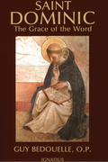 Book cover of 'Saint Dominic: The Grace of the Word' by Guy Bedouelle, O.P.