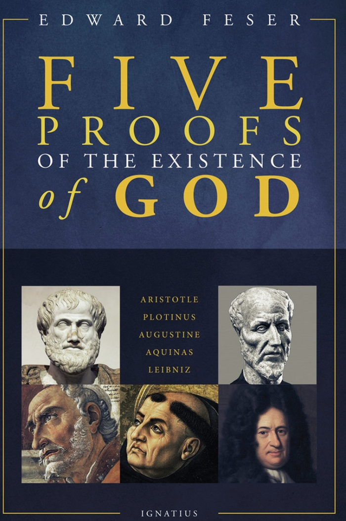 Book cover of 'Five Proofs of the Existence of God' by Edward Feser with images of philosophers on a blue background.