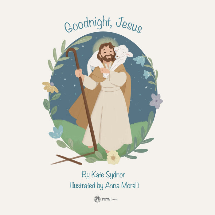 Book cover of 'Goodnight, Jesus' with an illustration of a robed Jesus holding a lamb.
