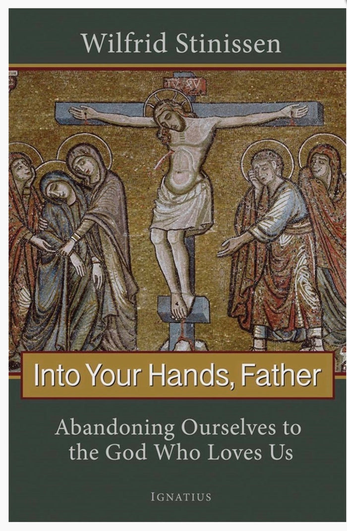 Into Your Hands Father