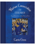 Book cover of 'Marian Consecration for Children' by Carrie Gress with a blue background and image of Mary.