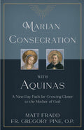 Marian Consecration with Aquinas
