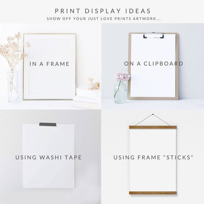 Various ways to display prints including in a frame, on a clipboard, using washi tape, and with frame sticks.