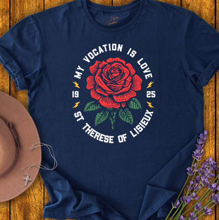 My Vocation is Love Adult T-Shirt