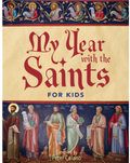 My Year with the Saints for Kids