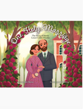 Book cover of 'One Holy Marriage' with a couple and floral background