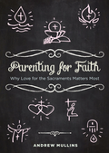 Book cover of 'Parenting for Faith' with religious symbols and text on a black background