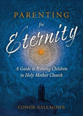 Book cover of 'Parenting for Eternity' with a blue background and central design.