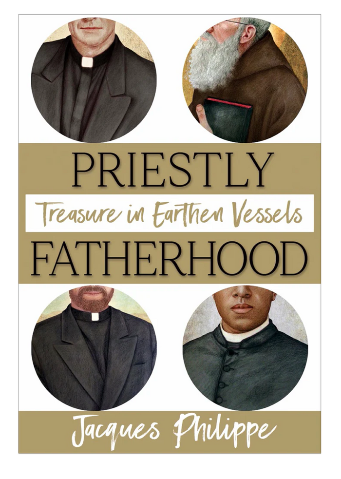 Priestly Fatherhood: Treasure in Earthen Vessels