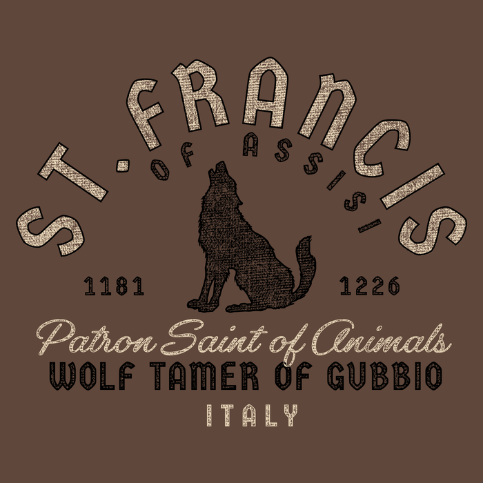 Design featuring St. Francis of Assisi with a wolf, text about him, and his location on a brown background.