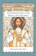 Book cover of 'An Introductory Latin Missal for Children' with an illustration of a religious figure holding a chalice.