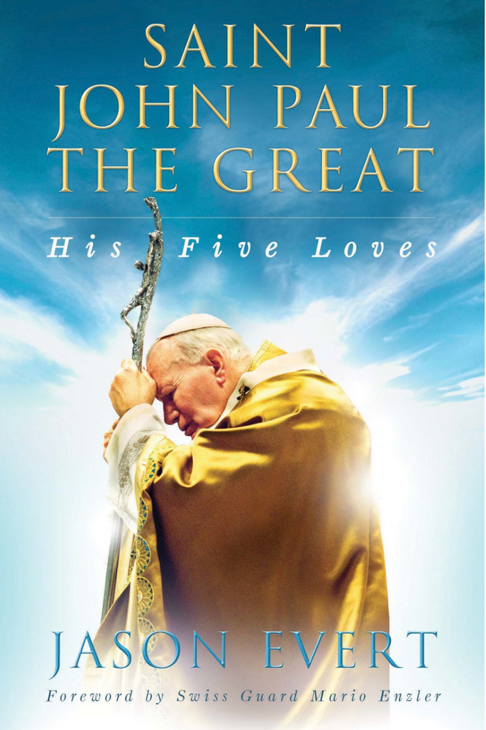 Book cover of 'Saint John Paul the Great: His Five Loves' with a religious figure holding a cross against a blue sky.