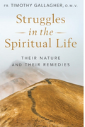 Struggles in the Spiritual Life