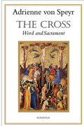 Book cover of 'The Cross: Word and Sacrament' by Adrienne von Speyr with a religious illustration on the cover.