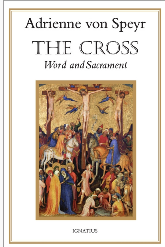Book cover of 'The Cross: Word and Sacrament' by Adrienne von Speyr with a religious illustration on the cover.
