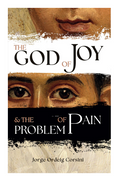 The God of Joy and the Problem of Pain