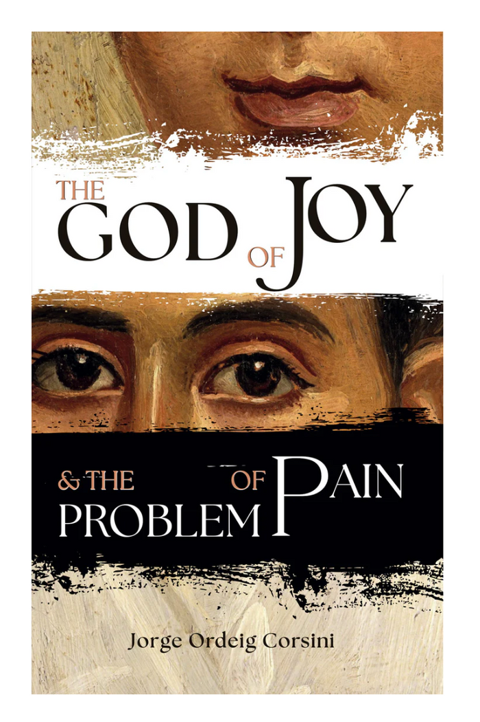 The God of Joy and the Problem of Pain