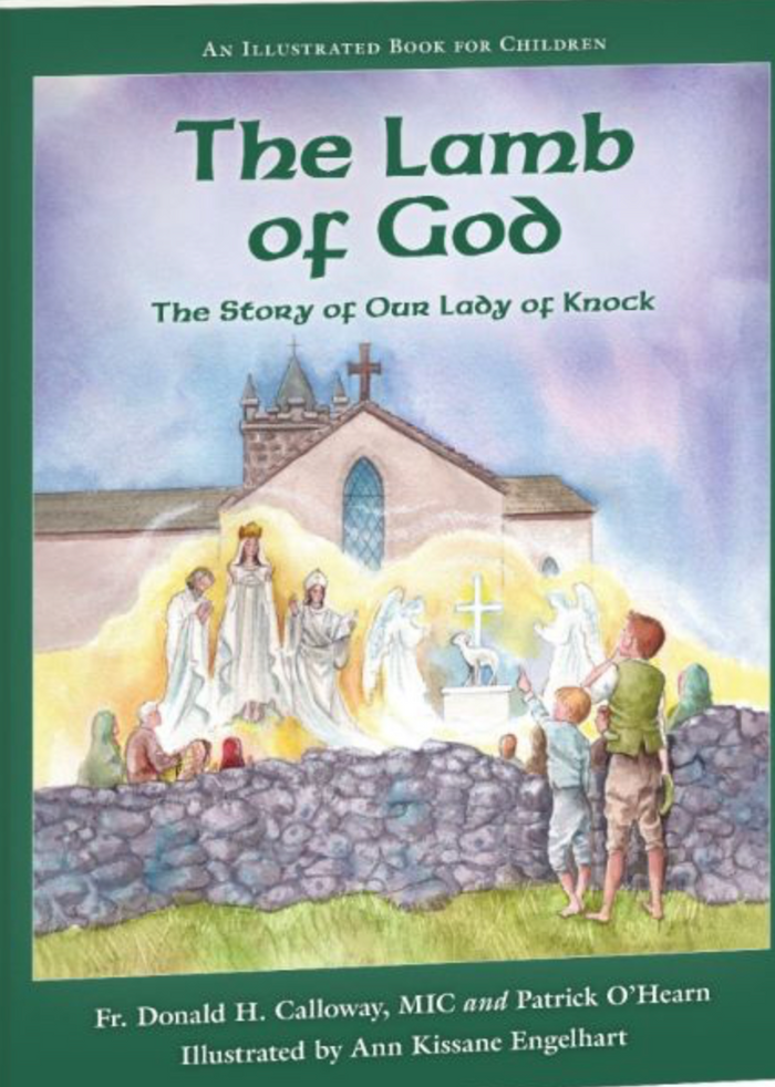 The Lamb of God: The Story of Our Lady of Knock