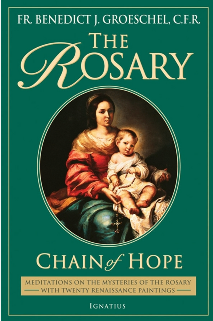 Book cover of 'The Rosary: Chain of Hope' with a painting of a woman and child on a green background.