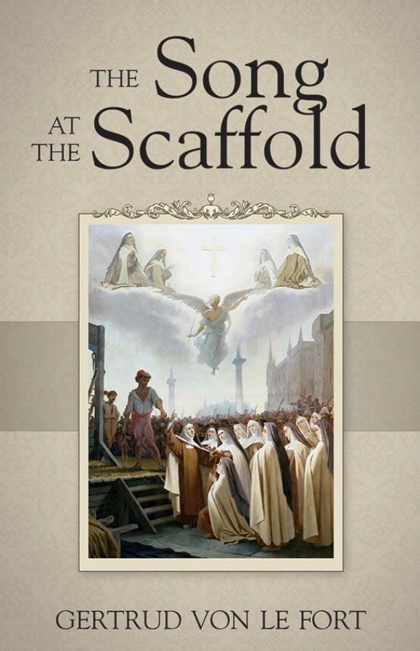 Book cover of 'The Song at the Scaffold' by Gertrud von Le Fort with an illustration of a religious scene.